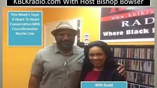 KBLKradio.com With Guest Myrtle Cole