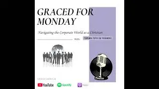 Graced for Monday| Episode One - Surrender: The Path to Purpose