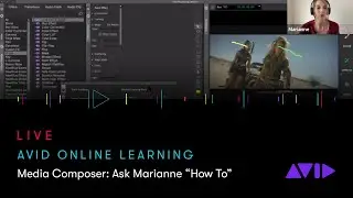 Avid Online Learning &mdash; Media Composer: спросите Марианну &laquo;Как это сделать&raquo;