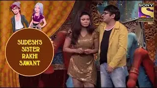 Rakhi Sawant Wants To Be Sudesh's Sister - Jodi Kamaal Ki