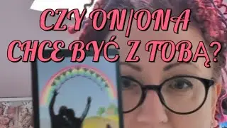 💕CZY ON/ONA CHCE BYĆ Z TOBĄ?💕 Czytanie bezterminowe.