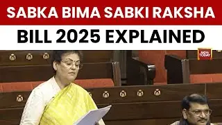 Insurance Laws Amendment Bill 2025 Explained | What Changes in Insurance Laws? | India Today News