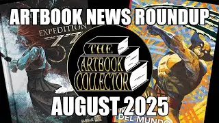 Artbook News Roundup: August 2025