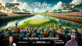 THE PLAYERS Championship Special | Pull Hook Golf Podcast