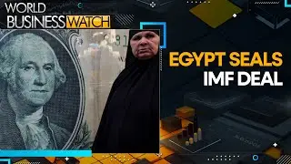 Egypt secures expanded $8 billion deal with the IMF | Latest News | World Business Watch