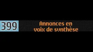 [Reconstitution]Bus 399-Annonces en voix de synthèse