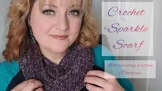 Crochet soft sparkle scarf; Interpreting the crochet pattern