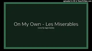 On My Own Les Miserables Cover by Sapir Zeelon