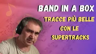 Band in a box-Tracce pi&ugrave; belle con le supertrack