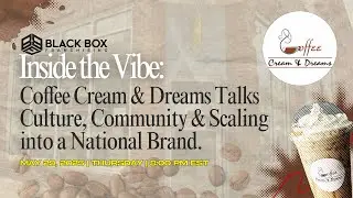 Inside the Vibe: Coffee Cream & Dreams Talks Culture, Community & Scaling into a National Brand 🎙️