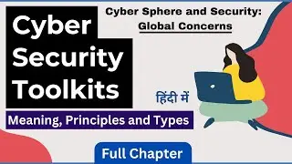 Cyber Security Tools, Usage and Toolkits | Meaning, Principles and Types | UGC-NET | UPSC | CUET
