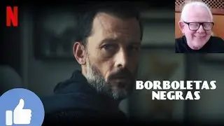 Cr&iacute;tica da miniss&eacute;rie Borboletas Negras (Netflix)