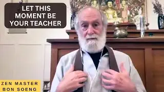 Finding Your Center: Let This Moment Be Your Teacher