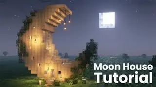 Minecraft Moon Shaped House Tutorial