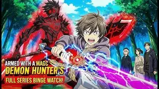 Armed with a Magic Sword Demon Hunter&rsquo;s. Complete Anime .