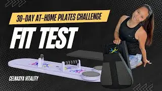 Day 1: Fit Test | 30 Day Pilates Reformer Board Challenge | At-Home Progress Tracker