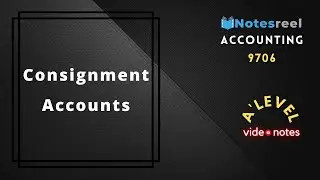 Consignment Accounts | A Level Notes Accounting 9706