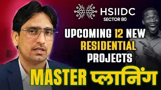Exclusive Update l Upcoming HSIIDC Auction: 12 Group Housing Land Parcels in Sector 80, Gurgaon