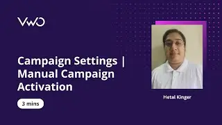 Campaign Settings | Manual Campaign Activation