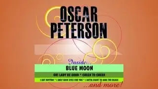 Oscar Peterson - Come rain or come shine