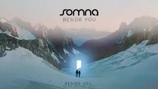 Somna with Noire Lee - Beside You