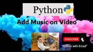Add a background music on a video in Python