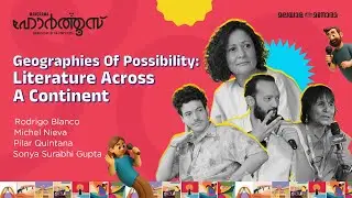 Geographies Of Possibility: Literature Across A Continent | Manorama Hortus 2025