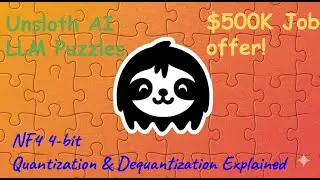 [Unsloth Puzzle 2] NF4 4-bit Quantization & Dequantization Explained