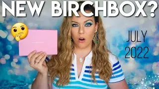 Birchbox July 2022 Unboxing + Coupon Code | ALL NEW CHANGES?!