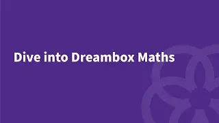 Dive into Dreambox Maths
