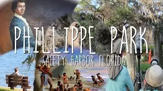 Phillippe Park - Safety Harbor, Florida