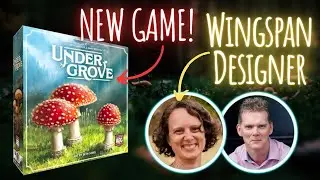 Undergrove from the designer of Wingspan! Interview with Elizabeth Hargrave & Mark Wootton