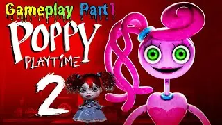 Poppyplay Chapter 2  Horror Toys Factory Part 1 Gameplay With Swag