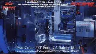 Two color PET food container mold |  Chinaplas 2024 | Focare Mould #moldmaker #chinamoldmaker