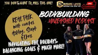 BODYBUILDING & HOLIDAYS I GOALS #holidays #bodybuilding #motivation #realtalk #podcast #protips