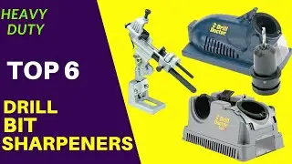 TOP 6 Best Drill Bit Sharpeners in  2022