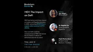 MEV: The Impact On DeFi w/ @EigenPhi and @BancorProtocol