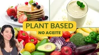 Un d&iacute;a de comida basada en plantas 🍽️ | #recetavegana #abasedeplantas #comidavegana
