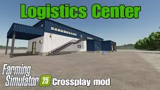 Logistics Center / FS25 crossplay mod