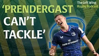 Where does Leinster's loss leave Sam Prendergast ... and Leo Cullen? | The Left Wing