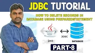 JDBC Tutorial Part 7 | How To Delete Records in Database using PreparedStatement #jdbc #jdbctutorial