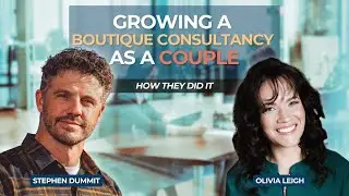 Building a Boutique Consulting Business as a Couple | Episode 181
