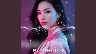 My Dearest Love