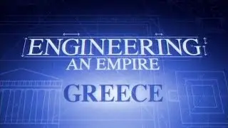Engineering an Empire - E3 Ancient Greece