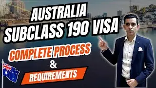 Australia Subclass 190 Visa | Complete Process & Requirements