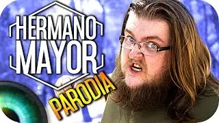 HERMANO MAYOR (Parodia)