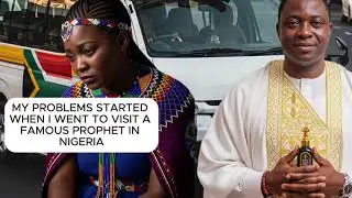 MY PROBLEMS STARTED WHEN I WENT TO VISIT A FAMOUS PROPHET IN NIGERIA