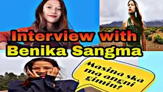 Interview with Benika Sangma/Inspirational story