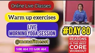 Live online morning yoga session Hathayoga  04/12/2025 @monafitnesst warmup exercises stretch #day80