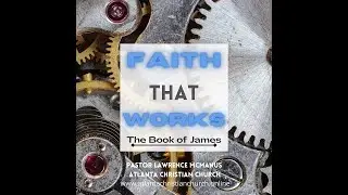 Temptation vs Testing   Faith that works